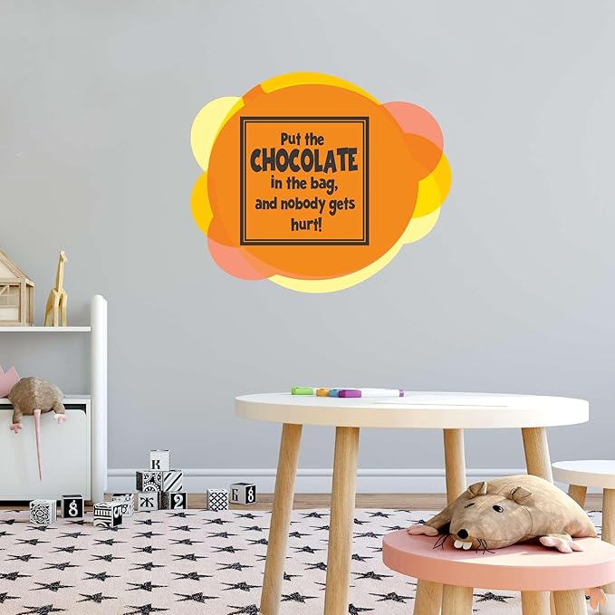 Put The chocolate in The bag Funny saying Sticker Home Wall Decoration Funny Kitchen Quote Nobody gets hurt - Size: 30 in x 24 in