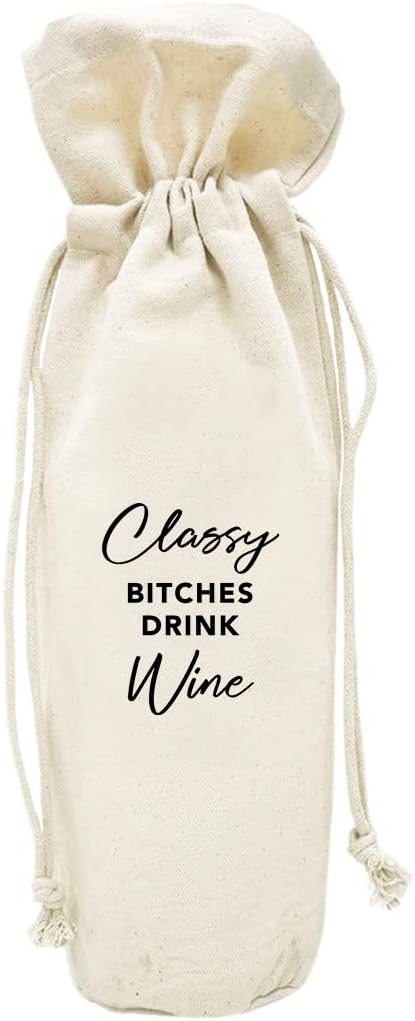 Andaz Press Mothers Day Wine Bag, Classy Bitches Drink Wine, Mothers Day Wine Bottle Cover, Mother's Day Gifts, Canvas Wine Gift Bag Champagne Bottle Bag Wine Bags For Wine Bottles Gifts 1-Pack