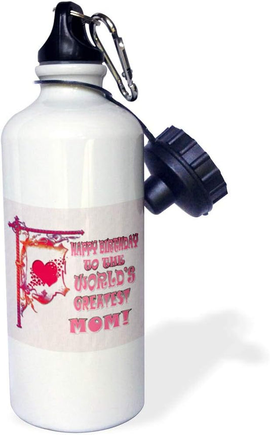 3dRose Happy Birthday to The Worlds Greatest Mom. Popular Saying. -Sports Water Bottle, 21oz , 21 oz, Multicolored