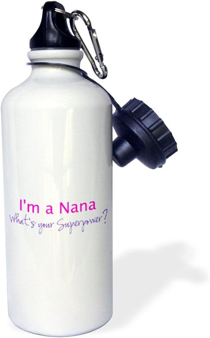 3dRose I'm A Nana What's Your Superpower-Hot Pink-Funny Gift for Grandma Sports Water Bottle, 21Oz, Multicolored