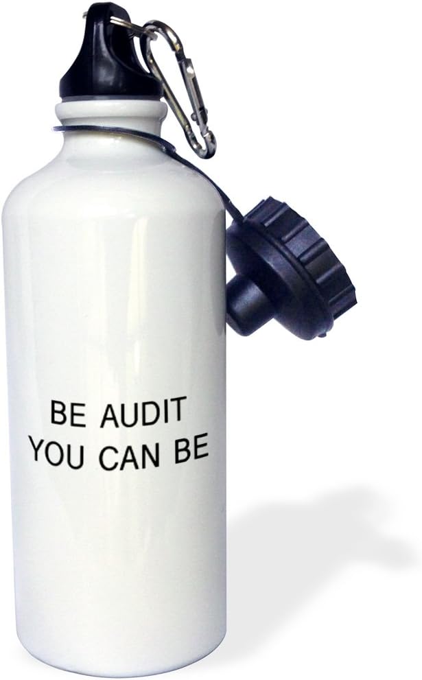3dRose Be Audit You Can be Sports Water Bottle, 21 oz, White