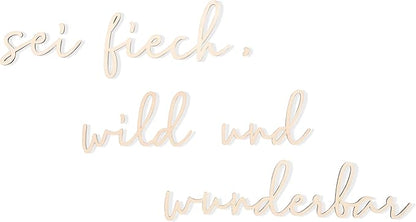 Lettering Wood Sei Frech, Wild und wunderbar - Plywood Words Sign for Decoration, Children's Room Saying Quote, Nursery Wall Art, Wooden Word Text Art (Sei Frech, Wild und wunderbar)