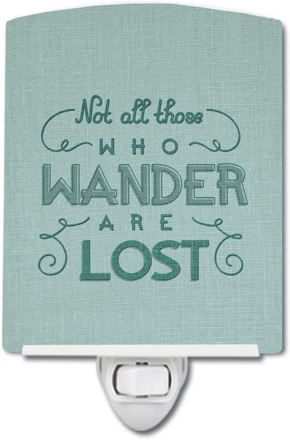 Caroline's Treasures BB5466CNL Not All Who Wander are Lost Ceramic Night Light Compact, UL-Certified, Ideal for Bedroom, Bathroom, Nursery, Hallway, Kitchen, 6x4x3, Multicolor