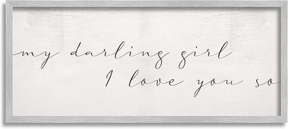 Stupell Industries Darling Girl I Love You So Sentiment Soft Typography, Designed by Daphne Polselli Gray Framed Wall Art, 13 x 30, Off- White