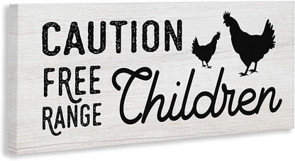 Stupell Industries Caution Free Range Children Sign Family Farm Birds, Designed by Daphne Polselli Canvas Wall Art, 24x10, Off- White