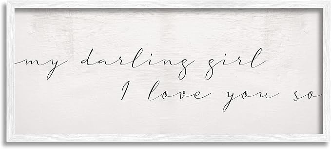 Stupell Industries Darling Girl I Love You So Sentiment Soft Typography, Designed by Daphne Polselli White Framed Wall Art, 13 x 30