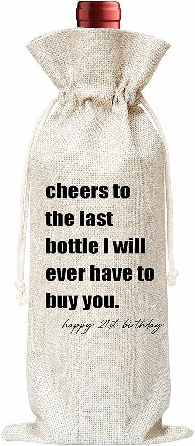 21st Birthday Gifts Wine Bag - Gift For Colleague, Co-worker, Boss, Emplyoee, Dad, Mom, Grandpa, Grandma Superior and Neighbor - Cotton Burlap Wine Bag (1 Pcs) - WB041